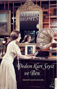 Dedem Kurt Seyit ve Ben | benlikitap.com