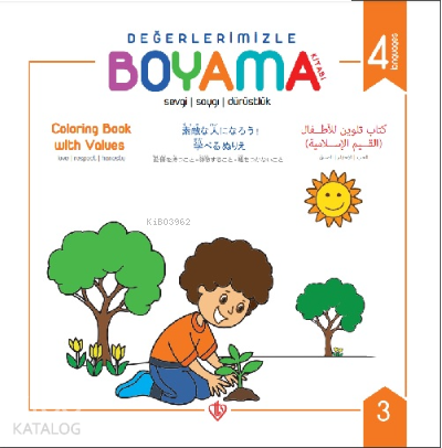 Değerlerimizle Boyama Kitabı; Sevgi Saygı Dürüstlük | benlikitap.com