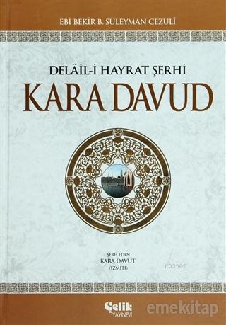 Delail-i Hayrat Şerhi Kara Davud (Şamua) | benlikitap.com