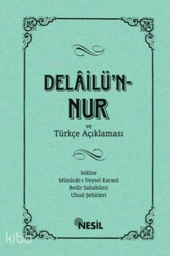 Delâilü`n-Nur ve Türkçe Açıklaması | benlikitap.com