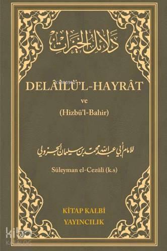 Delailü'l - Hayrat ve (Hizbü'l-Bahir) | benlikitap.com