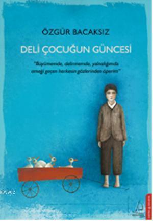 Deli Çocuğun Güncesi | benlikitap.com