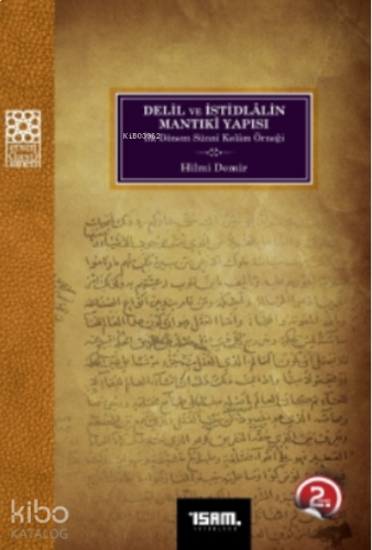 Delil ve İstidlalin Mantıki Yapısı İlk Dönem Sünni Kelam | benlikitap.