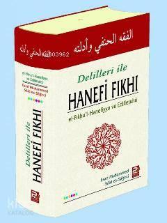 Delilleri ile Hanefi Fıkhı | benlikitap.com