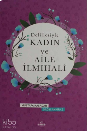 Delilleriyle Kadın İlmihali (Ciltli) Şamua | benlikitap.com