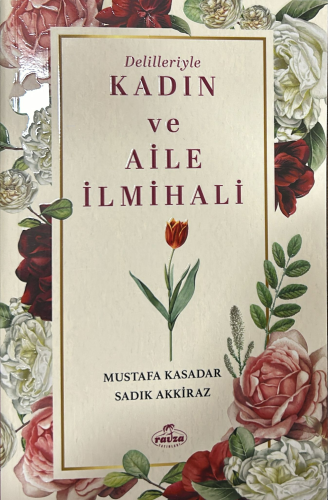 Delilleriyle Kadın ve Aile İlmihali | benlikitap.com