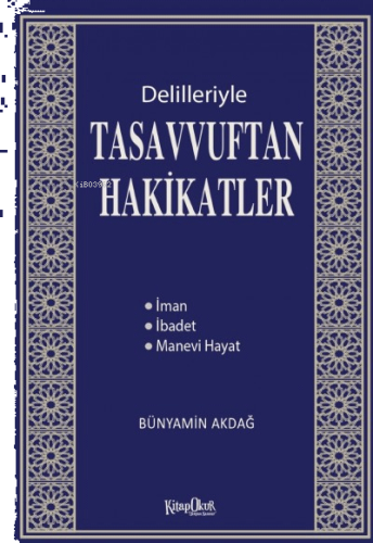 Delilleriyle Tasavvuftan Hakikatler | benlikitap.com