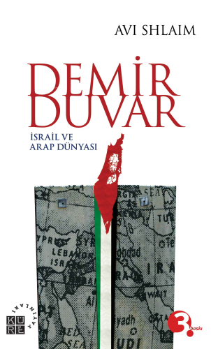 Demir Duvar; İsrail ve Arap Dünyası | benlikitap.com