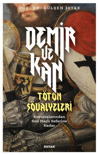 Demir ve Kan - Töton Şövalyeleri | benlikitap.com