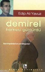 Demirel Herkesi Güldürdü | benlikitap.com