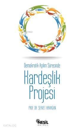 Demokratik Açılım Sürecinde Kardeşlik Projesi | benlikitap.com