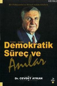 Demokratik Süreç ve Anılar 1946-2000 | benlikitap.com