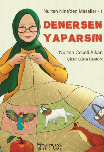 Denersen Yaparsın !;Nurten Nine’den Masallar 1. | benlikitap.com