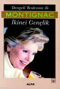 Dengeli Beslenme ile İkinci Gençlik | benlikitap.com