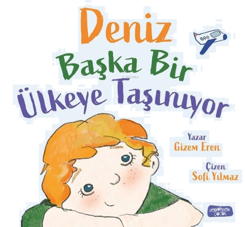 Deniz Başka Ülkeye Taşınıyor | benlikitap.com