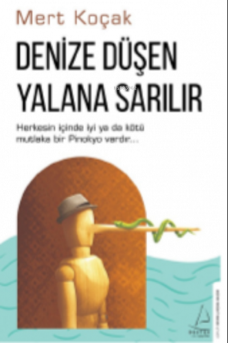 Denize Düşen Yalana Sarılır | benlikitap.com