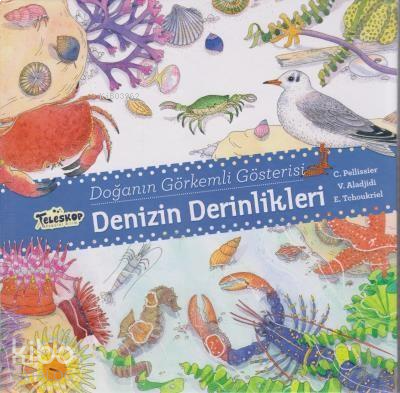 Denizin Derinlikleri - Doğanın Görkemli Gösterisi | benlikitap.com