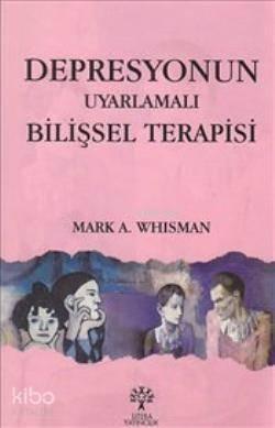 Depresyonun Uyarlamalı Bilişsel Terapisi | benlikitap.com