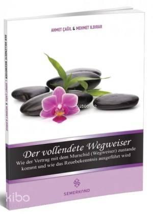 Der Vollendete Wegweiser (Mürşidi Kamil Kimdir) | benlikitap.com