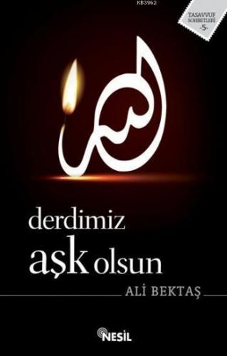 Derdimiz Aşk Olsun | benlikitap.com