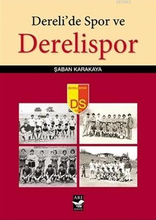 Dereli'de Spor ve Derelispor | benlikitap.com