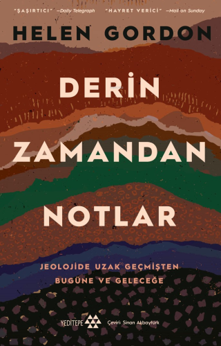 Derin Zamandan Notlar;Jeolojide Uzak Geçmişten Bugüne Ve Geleceğe | be