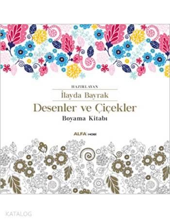 Desenler ve Çiçekler | benlikitap.com