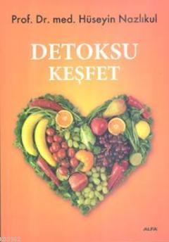 Detoksu Keşfet | benlikitap.com