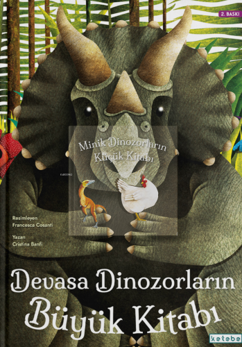 Devasa Dinozorların Büyük Kitabı & Minik Dinozorların Küçük Kitabı | b