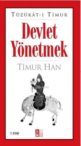 Devlet Yönetmek (Tüzükât-ı Timur) | benlikitap.com