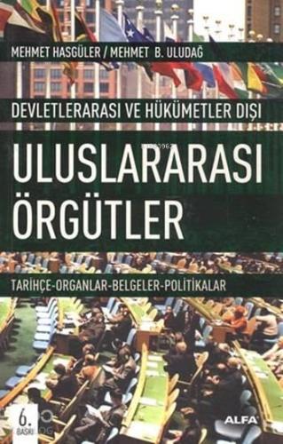 Devletlerarası ve Hükümetler Dışı Uluslararası Örgütler | benlikitap.c