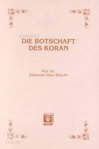 Die Botschaft Des Koran Kur'an Davet Ediyor - Almanca) | benlikitap.co