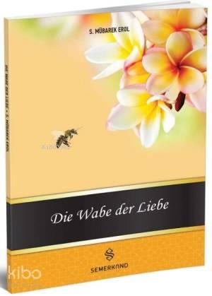 Die Wabe Der Liebe (Muhabbet Peteği) | benlikitap.com