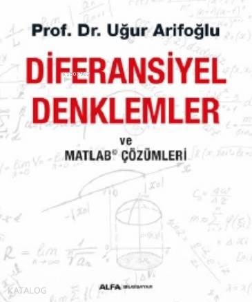 Diferansiyel Denklemler ve Matlab Çözümleri | benlikitap.com