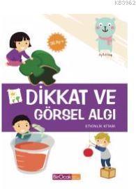 Dikkat ve Görsel Algı Etkinlikleri - 36 Ay | benlikitap.com