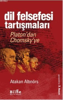 Dil Felsefesi Tartışmaları; Platon'dan Chomsky'ye | benlikitap.com