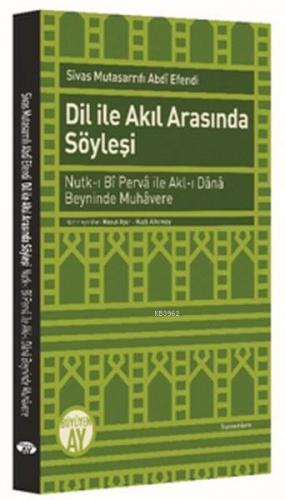 Dil ile Akıl Arasında Söyleşi | benlikitap.com