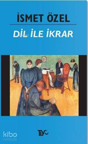 Dil ile İkrar | benlikitap.com