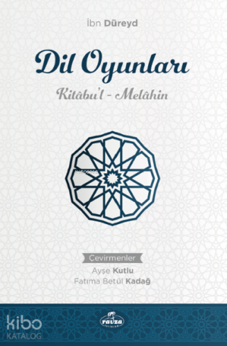 Dil Oyunları Kitabu’l Melahin | benlikitap.com