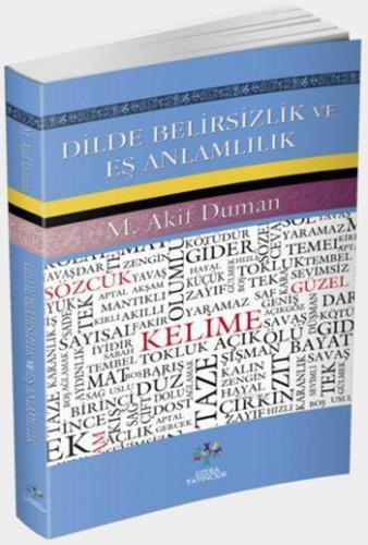 Dilde Belirsizlik ve Eş Anlamlılık | benlikitap.com