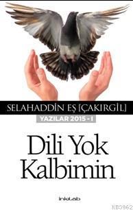 Dili Yok Kalbimin | benlikitap.com