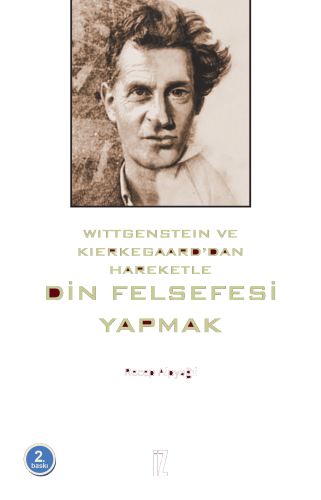 Din Felsefesi Yapmak; Wittgenstein ve Kierkegaard'dan Hareketle | benl