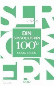 Din Sosyolojisinin 100'ü | benlikitap.com