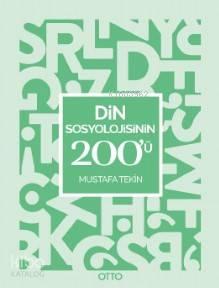 Din Sosyolojisinin 200'ü | benlikitap.com