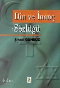 Din ve İnanç Sözlüğü | benlikitap.com