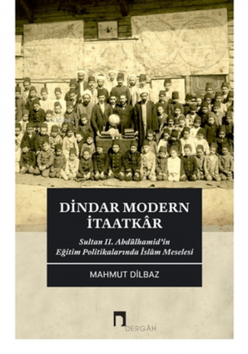 Dindar Modern Itaatkar | benlikitap.com