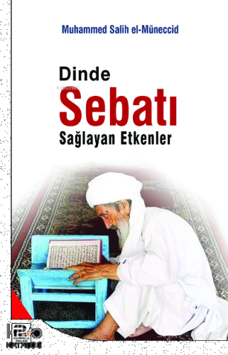 Dinde Sebatı Sağlayan Etkenler | benlikitap.com