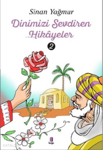 Dinimizi Sevdiren Hikâyeler 2 | benlikitap.com