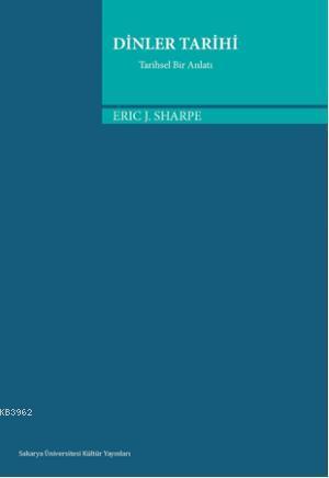 Dinler Tarihi; Tarihsel Bir Anlatı | benlikitap.com