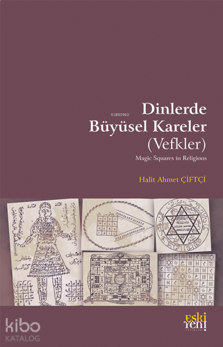 Dinlerde Büyüsel Kareler (Vefkler) | benlikitap.com